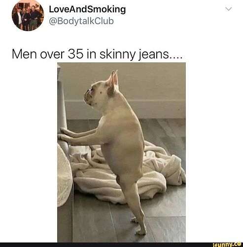 Men over 35 in skinny jeans_... - iFunny _)